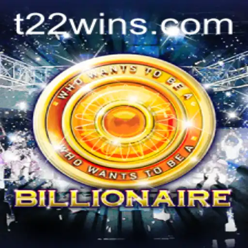 Billionaire Game T22: An Intriguing Journey into Wealth Creation