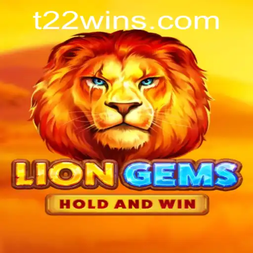 Discover the Thrills of LionGems: An Engaging Journey into the T22 Universe